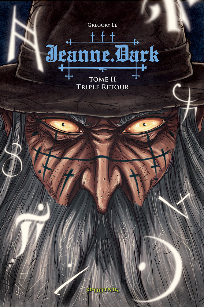 Jeanne Dark - tome 2 : Triple Retour
